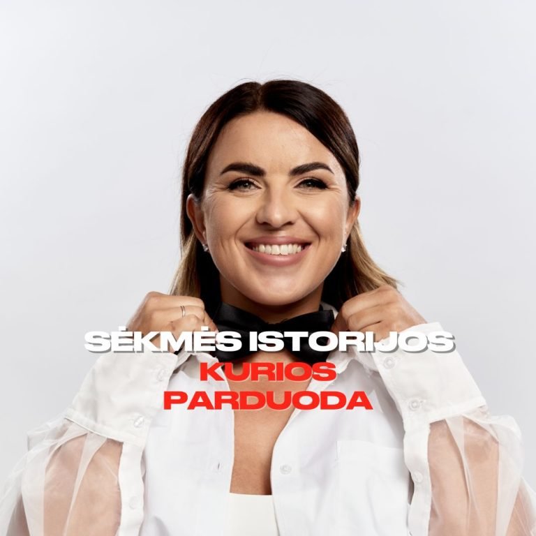 Sėkmės istorijos, kurios parduoda